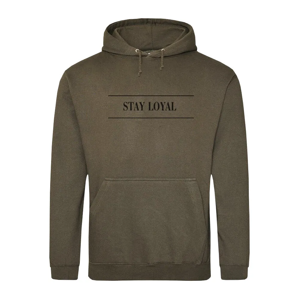 Hoodie STAY LOYAL Unisex