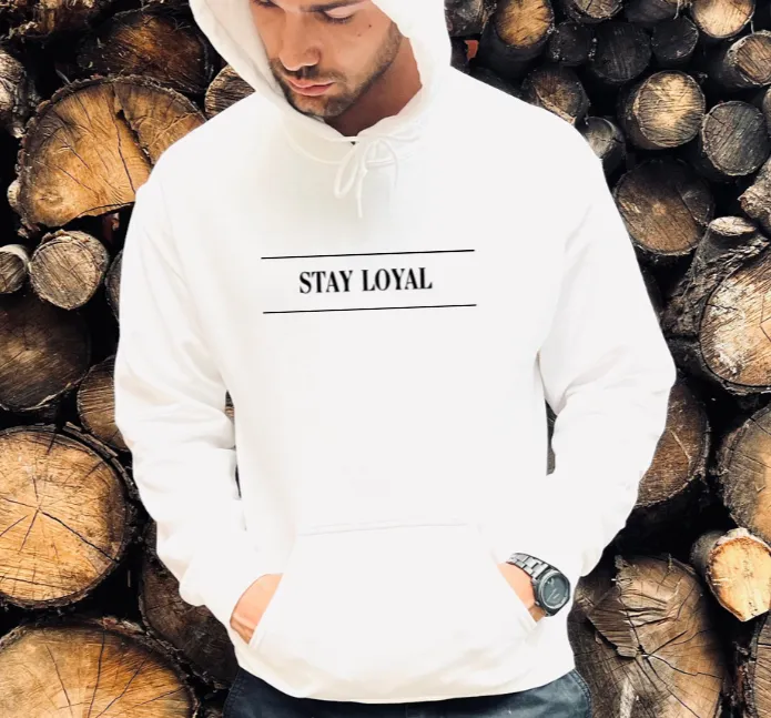 Hoodie STAY LOYAL Unisex